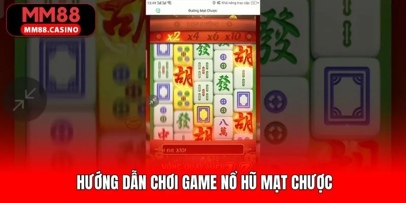 Chi tiết về cách chơi nổ hũ mạt chược