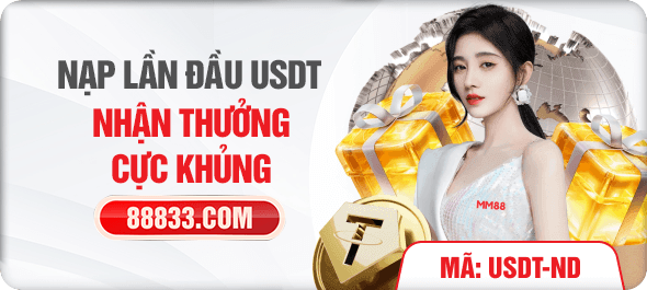 Nạp lần đầu usdt nhận thưởng cực khủng